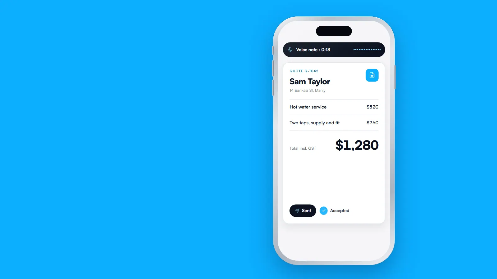 Quote Q-1042 for Sam Taylor, $1,280 incl. GST, accepted